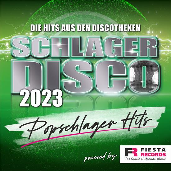 2023 - VA - Schlager Disco 2023 - Die Hits aus d... - VA - Schlager Disco 2023 - Die Hi...otheken Popschlager Hits - Front.png
