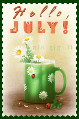 HELLO JULY - ninisjgufi-hello-july.gif